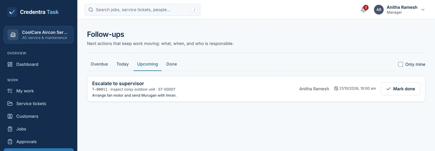 Follow-ups list with the next action, the person responsible and the due time